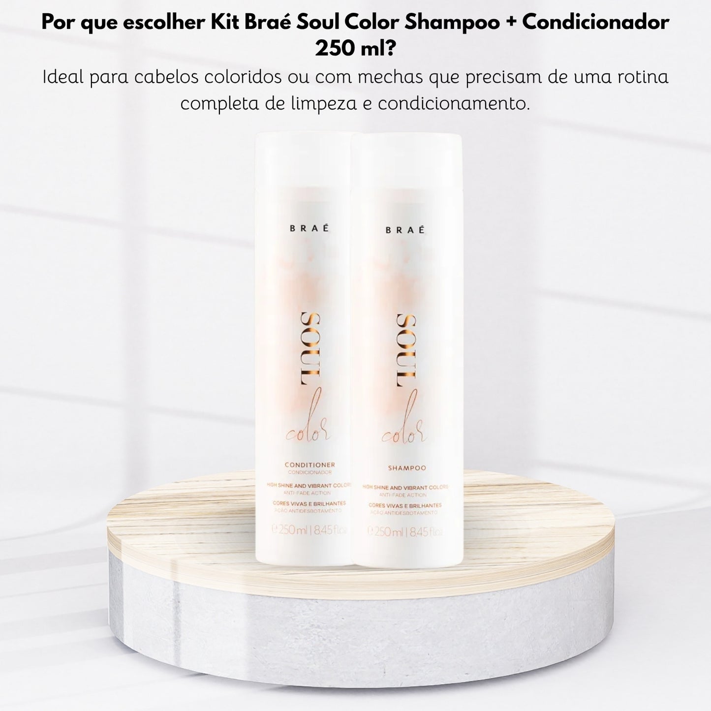 Kit Braé Soul Color Shampoo + Condicionador 250 ml