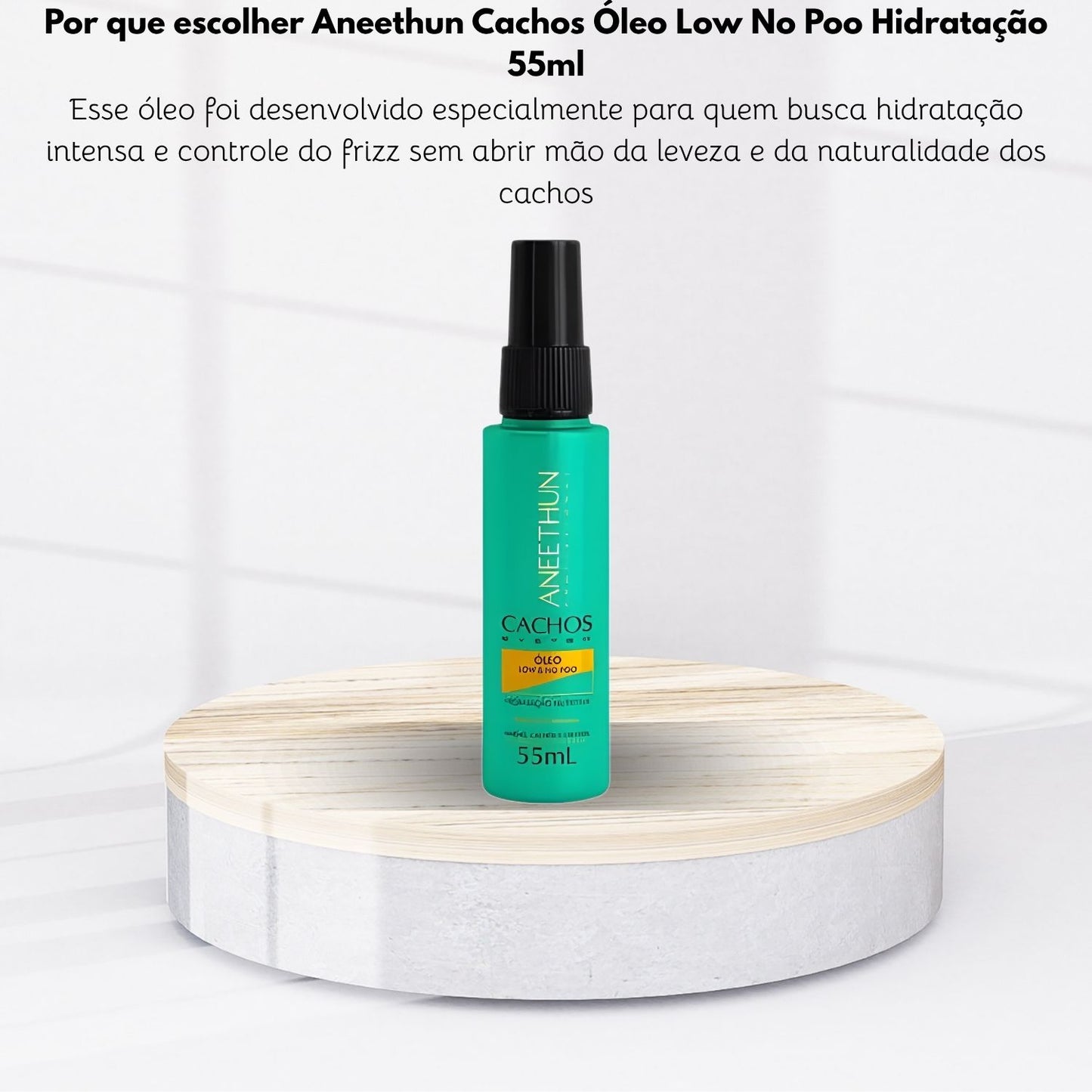 Oleo Capilar Aneethun Cachos Low No Poo Hidratação para Cabelo Cacheado 55 ml