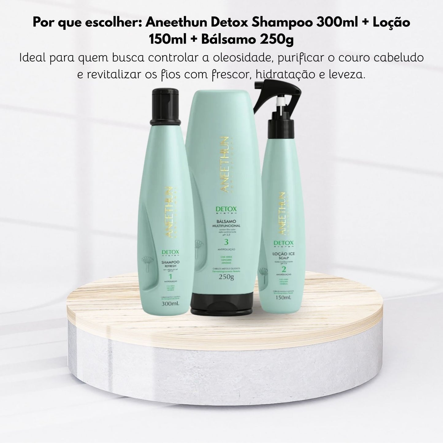 Kit Aneethun Detox Shampoo 300 ml + Loção 150 ml + Bálsamo 250 g