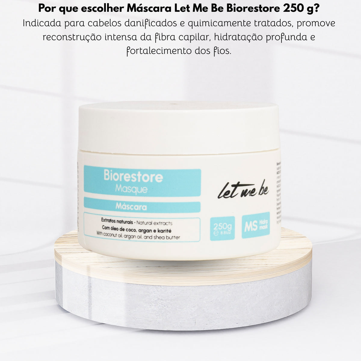 Máscara Let Me Be Biorestore 250 g