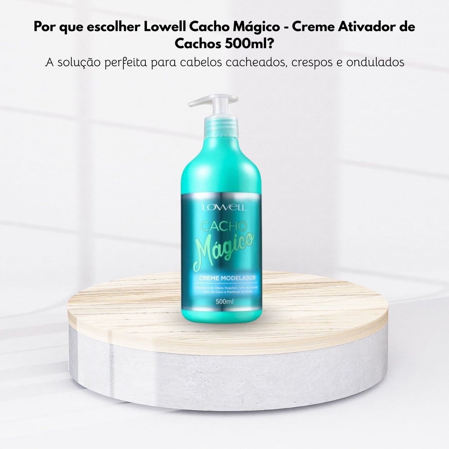 Ativador de Cachos Lowell Cacho Mágico Creme para Cabelo Cacheado 500 ml
