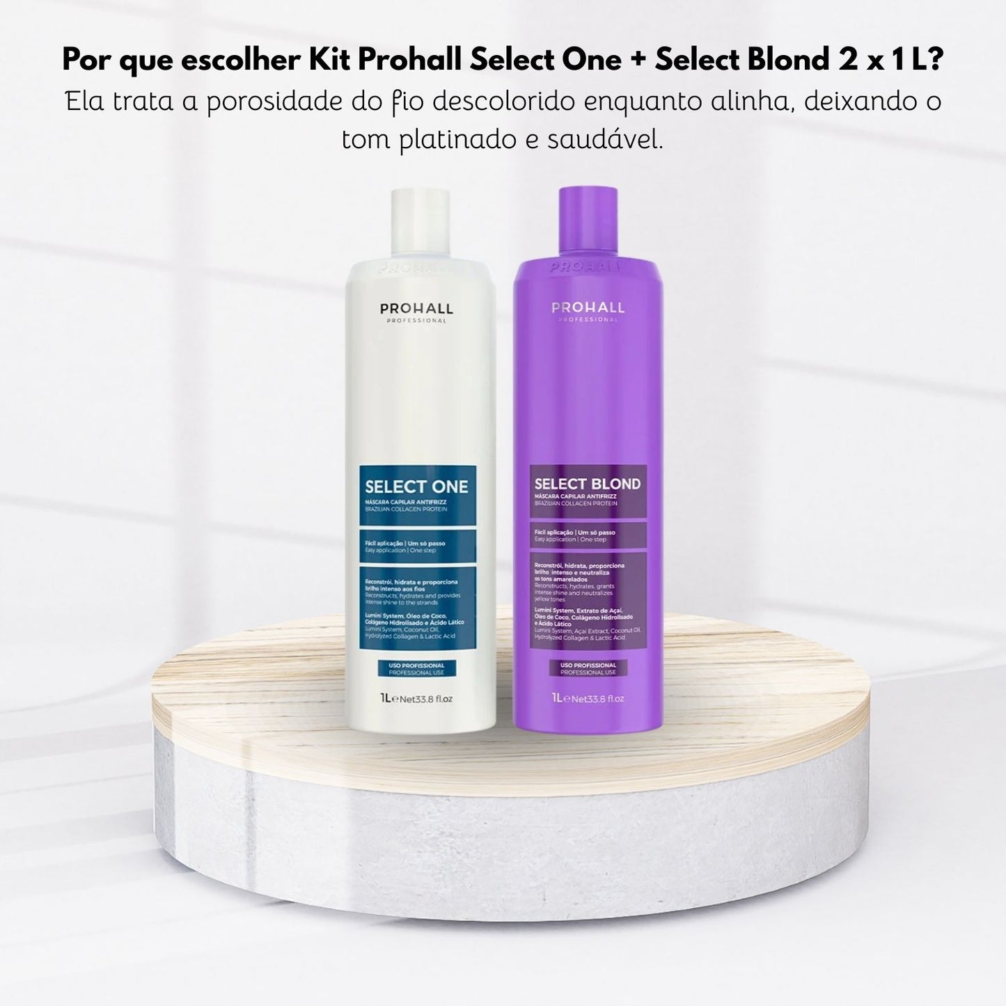 Kit Prohall Select One + Select Blond 2 x 1 Litro