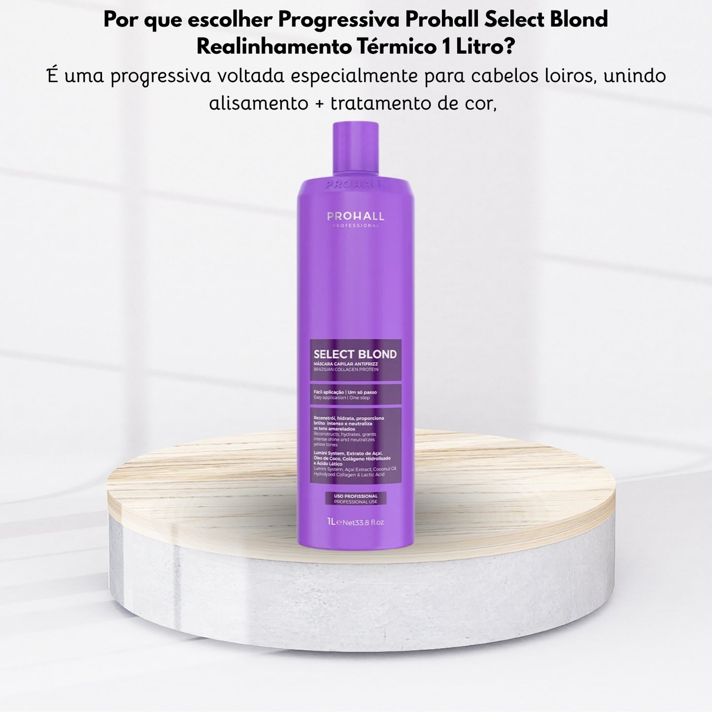 Progressiva Prohall Select Blond Realinhamento Térmico 1 Litro