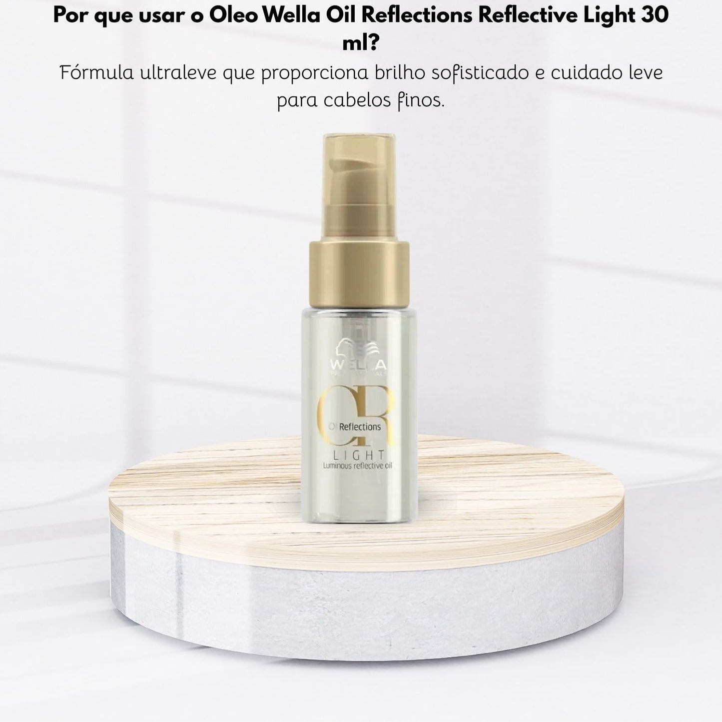 Oleo Wella Oil Reflections Reflective Light 30 ml