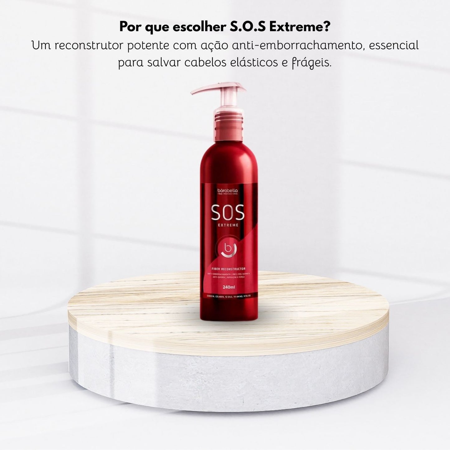 Bórabella SOS Extreme Reconstrutor Anti-Emborrachamento 240 ml