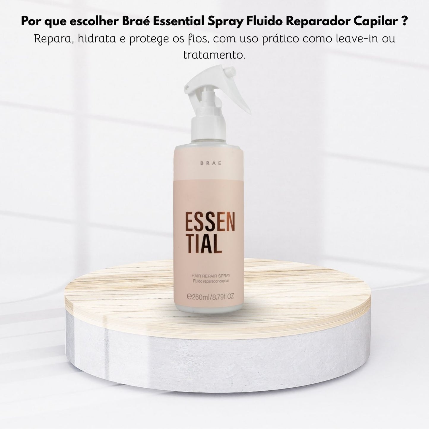 Leave-in Braé Essential Spray Fluido Reparador Capilar 260 ml
