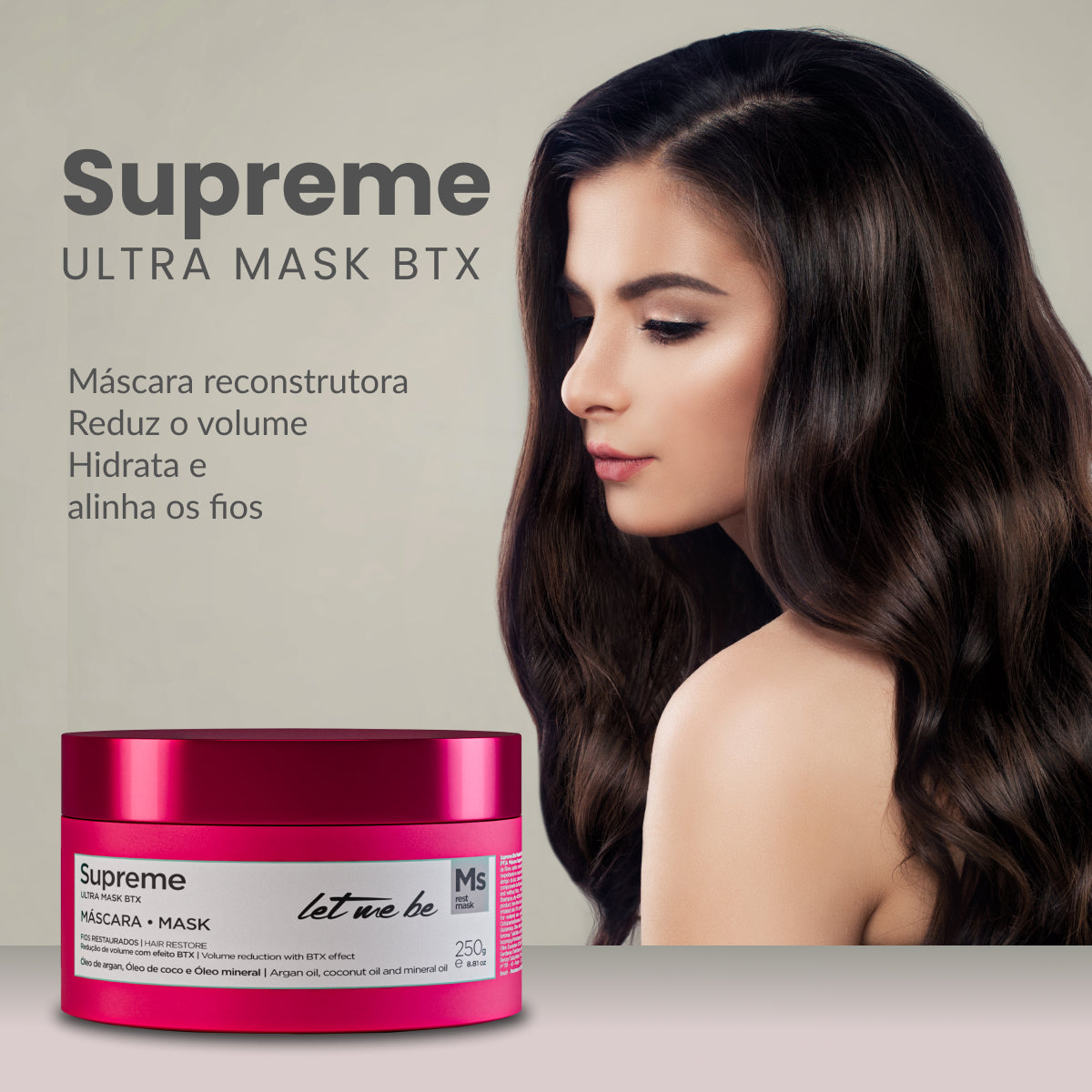 Máscara Let Me Be Supreme 250 g