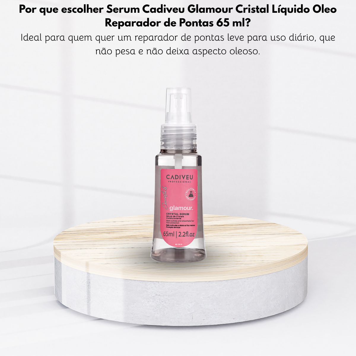 Serum Cadiveu Glamour Cristal Líquido Oleo Reparador de Pontas 65 ml