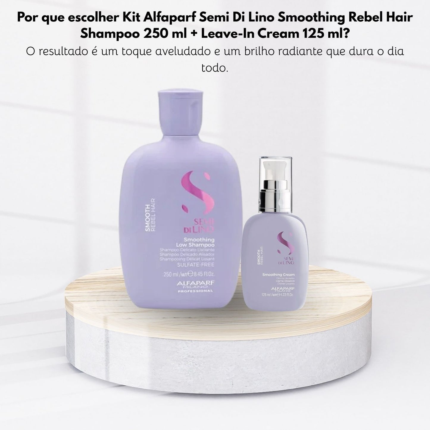 Kit Alfaparf Semi Di Lino Smoothing Rebel Hair Shampoo 250 ml + Leave-In Cream 125 ml