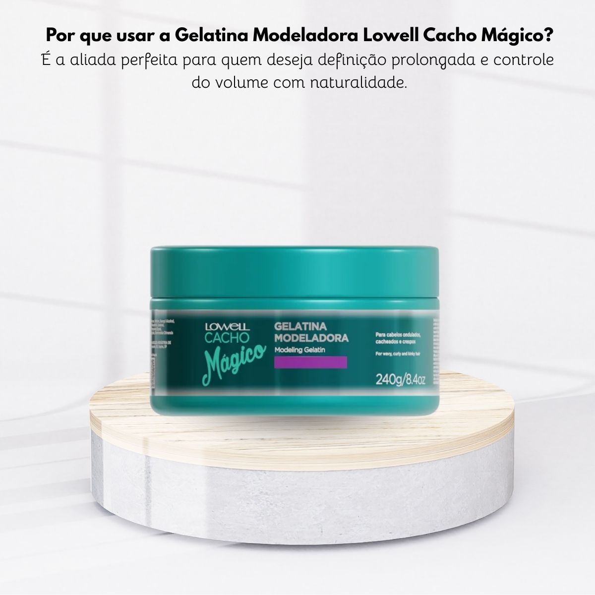 Lowell Cacho Mágico Super Modeladora Gelatina Ativadora de Cachos 240 g