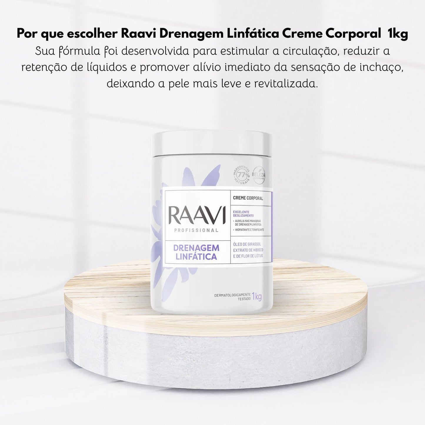 Raavi Drenagem Linfática Creme Corporal 1000 g