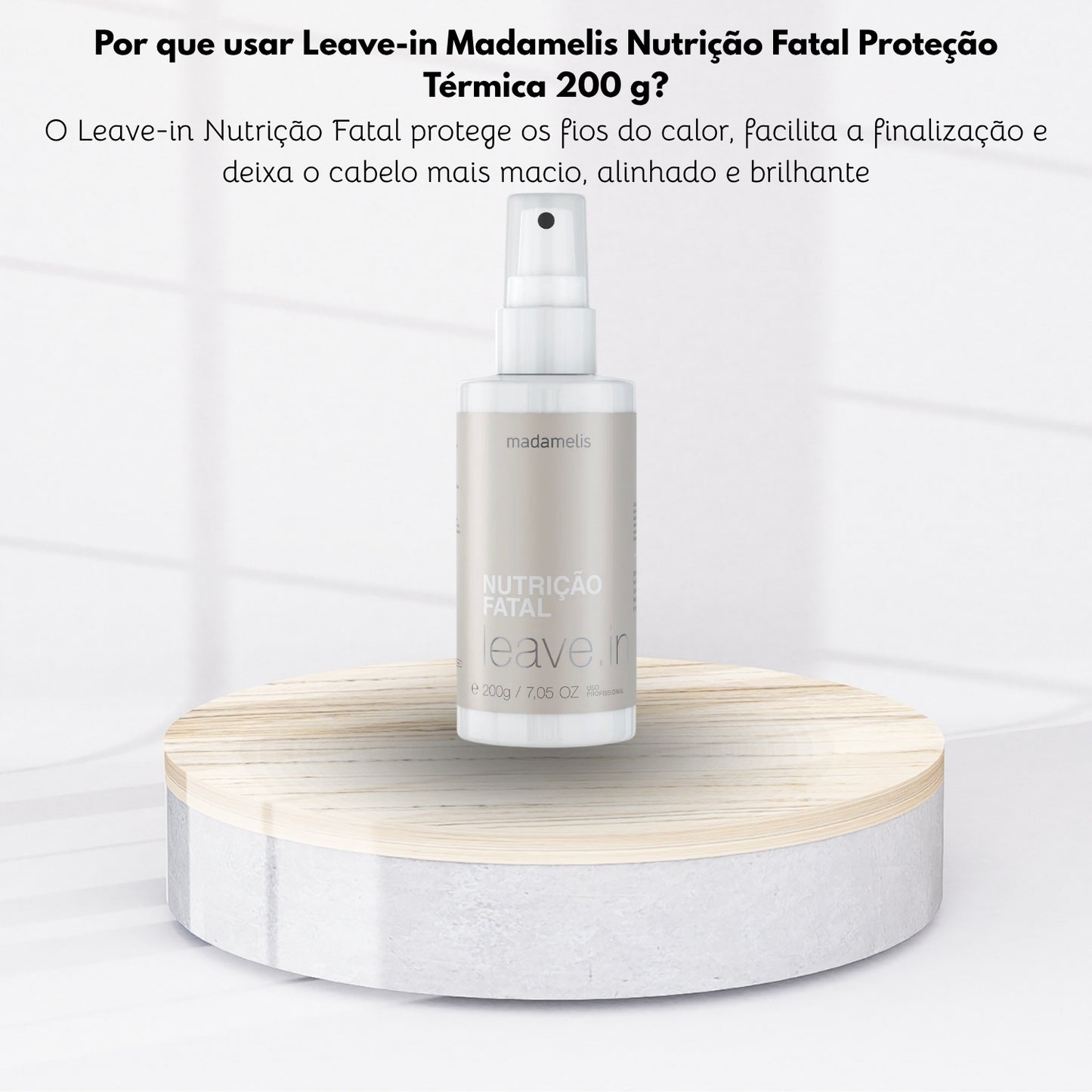 Leave-in Madamelis Nutrição Fatal Proteção Térmica 200 g