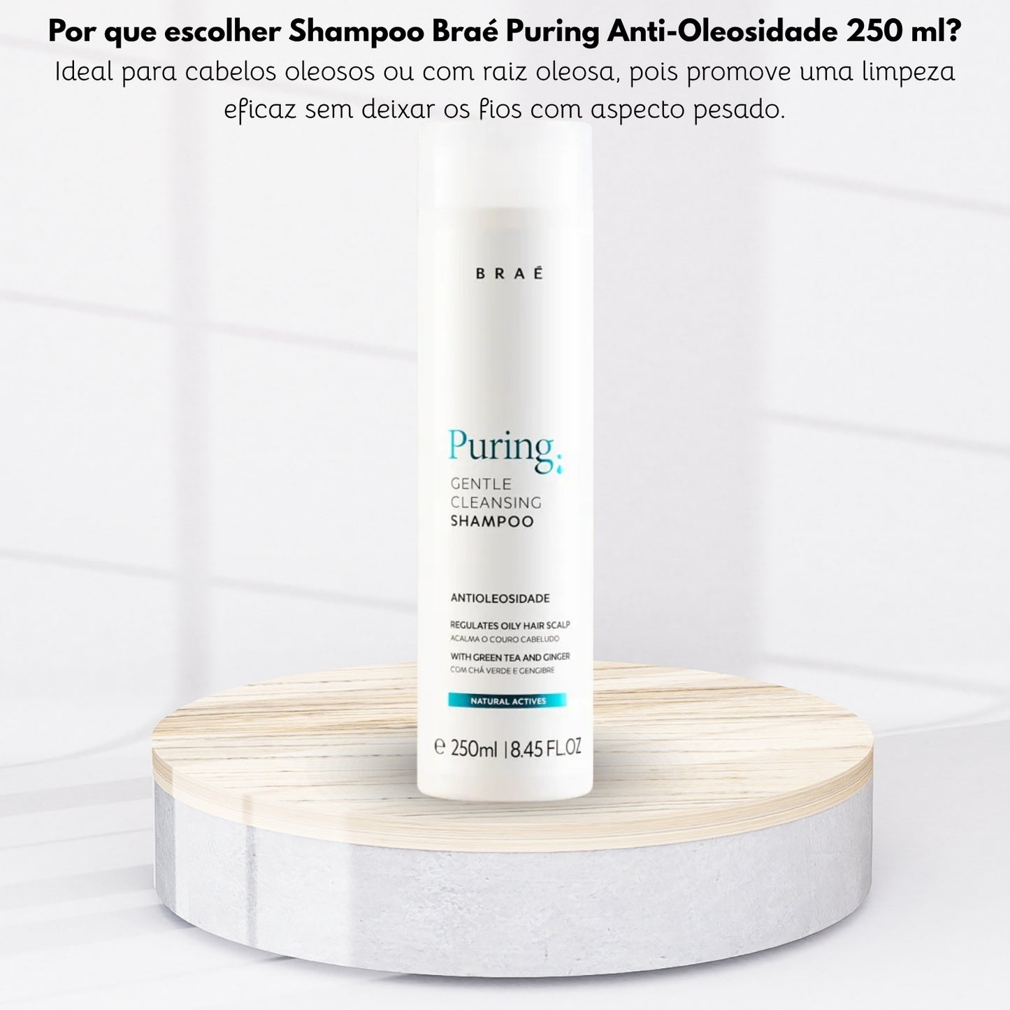 Shampoo Braé Puring Anti-Oleosidade 250 ml