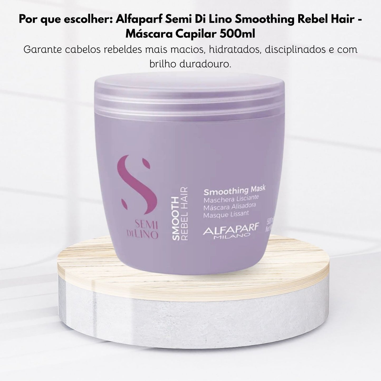 Máscara Alfaparf Semi Di Lino Smoothing Rebel Hair 500 ml