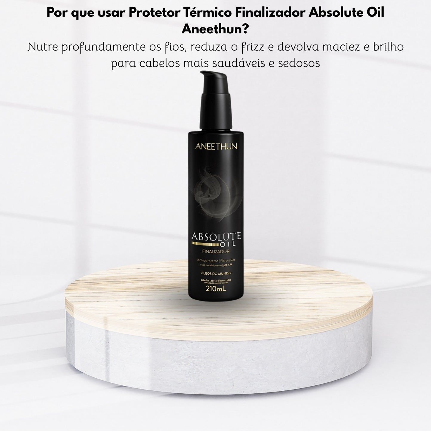 Protetor Térmico Aneethun Absolute Oil Finalizador 210 ml
