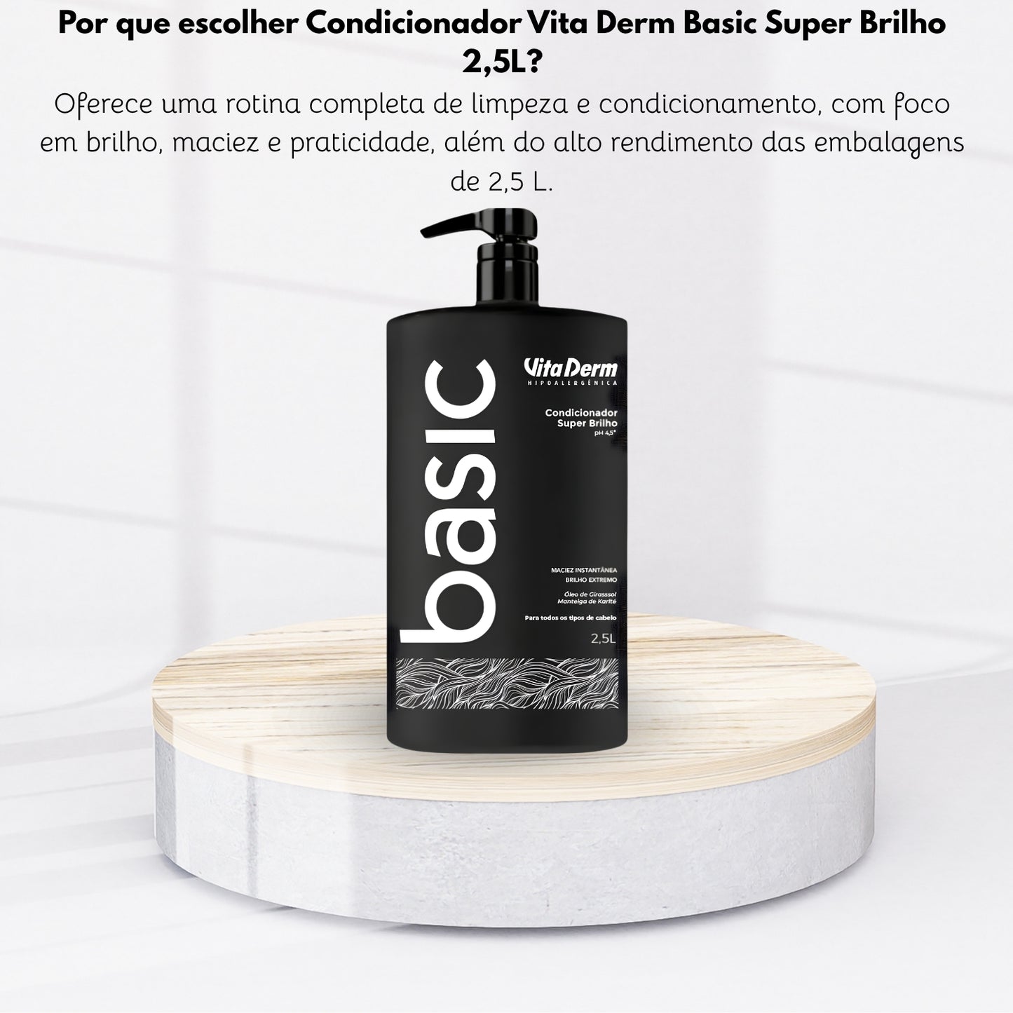 Condicionador Vita Derm Basic Super Brilho 2,5L