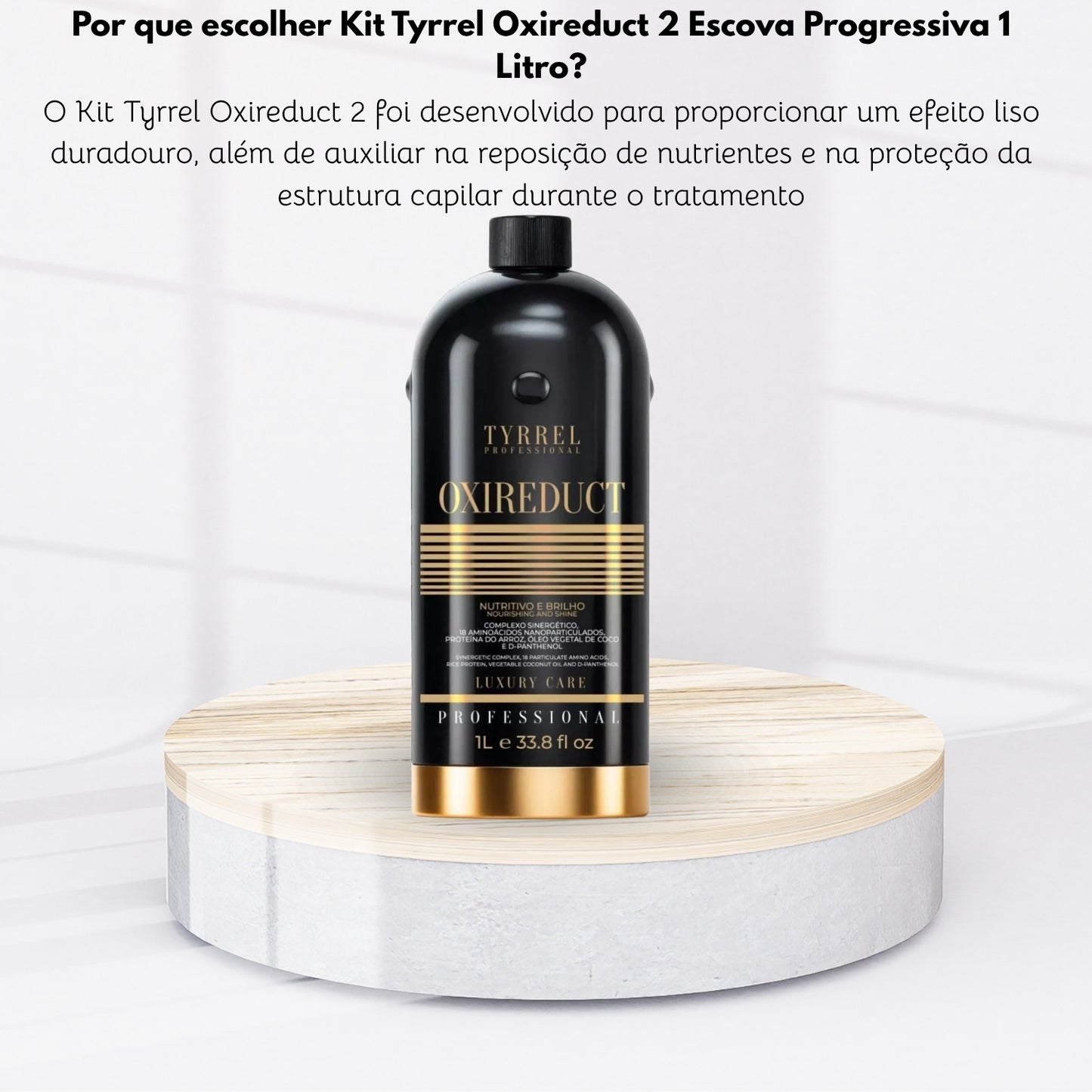 Kit Tyrrel Oxireduct 2 Escova Progressiva 1 Litro