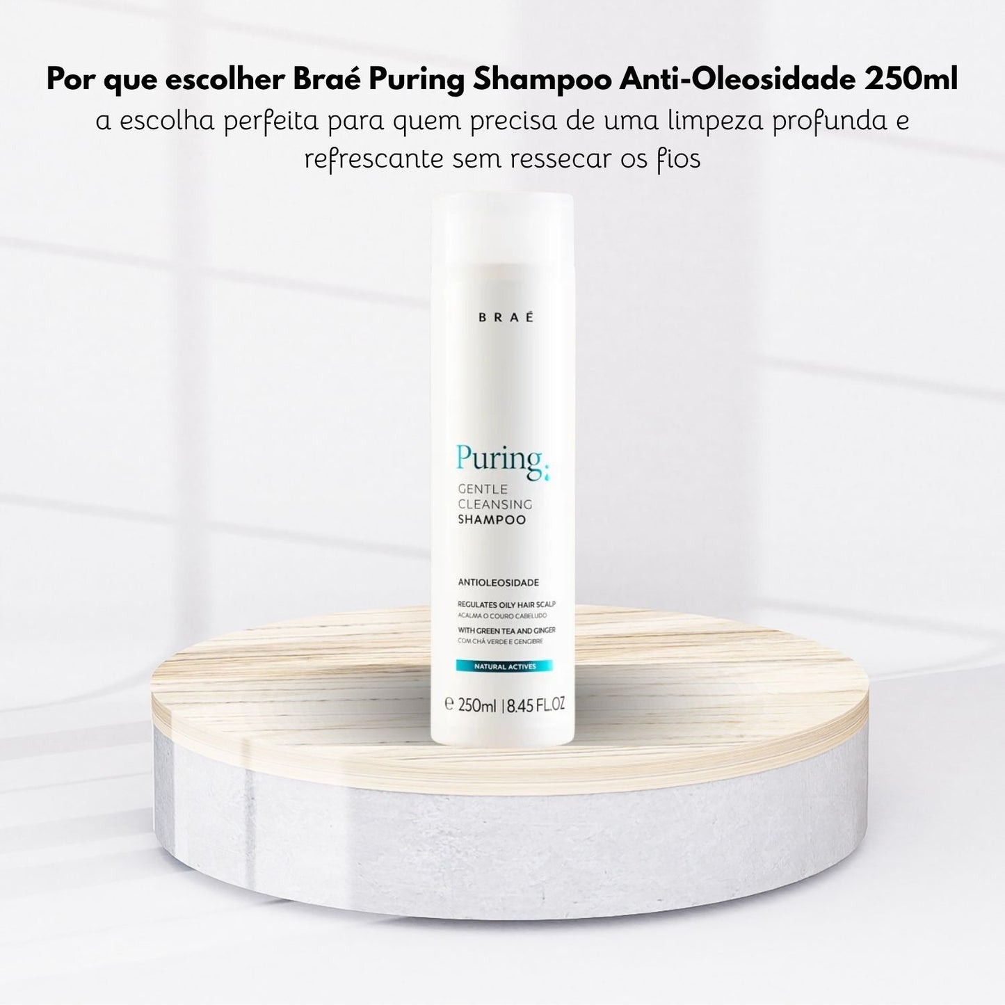 Shampoo Braé Puring Anti-Oleosidade 250 ml