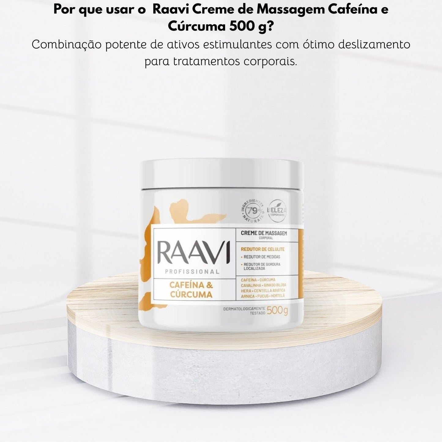 Raavi Creme de Massagem Cafeína e Cúrcuma 500 g