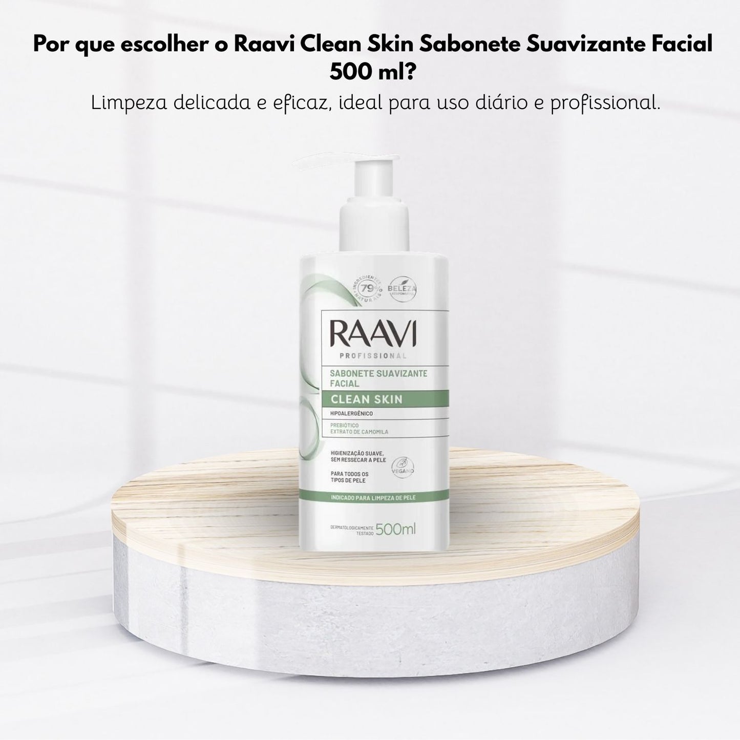 Raavi Clean Skin Sabonete Suavizante Facial 500 ml