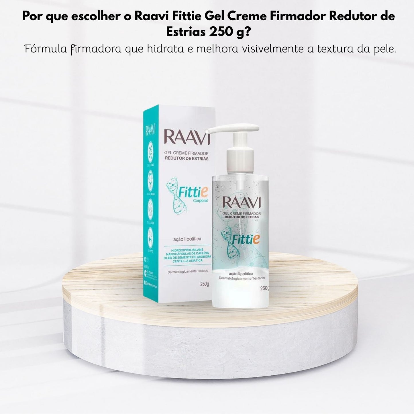 Raavi Fittie Gel Creme Firmador Redutor de Estrias 250 g