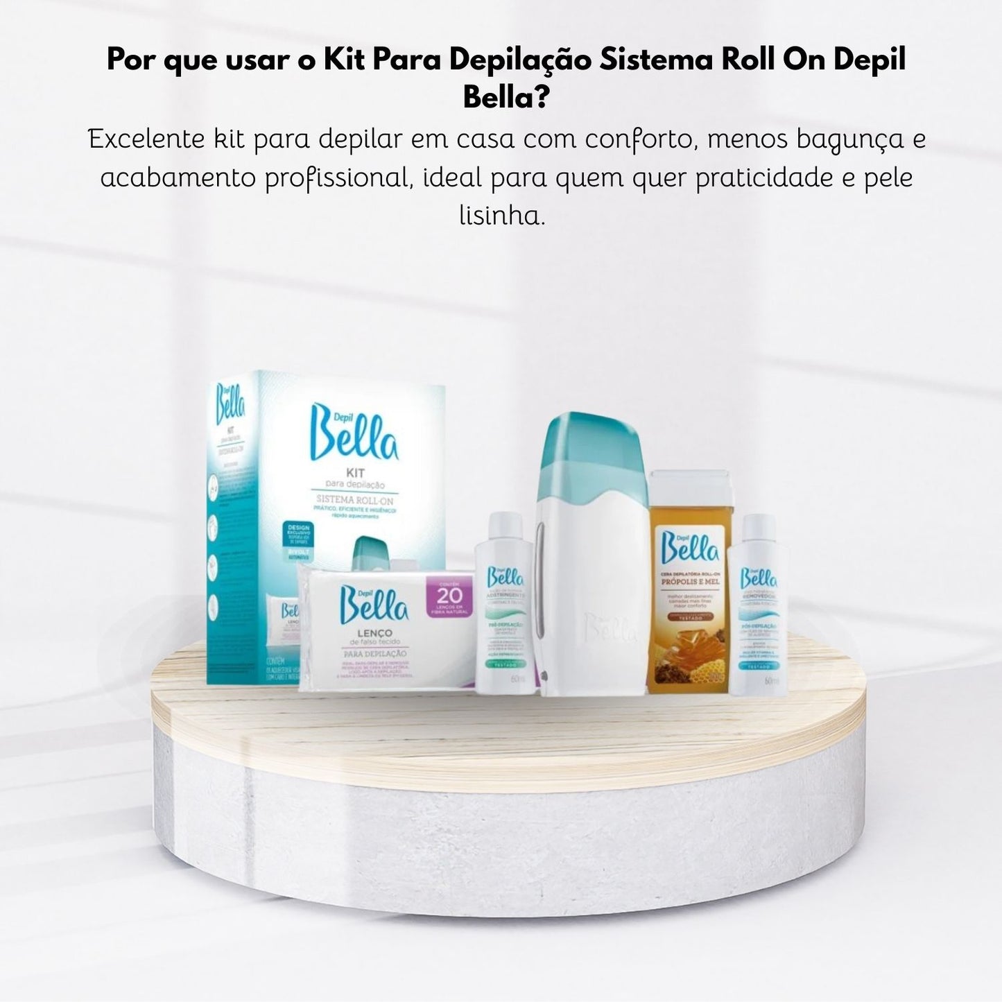Kit Depil Bella Depilação Sistema Roll-on (5 Produtos)