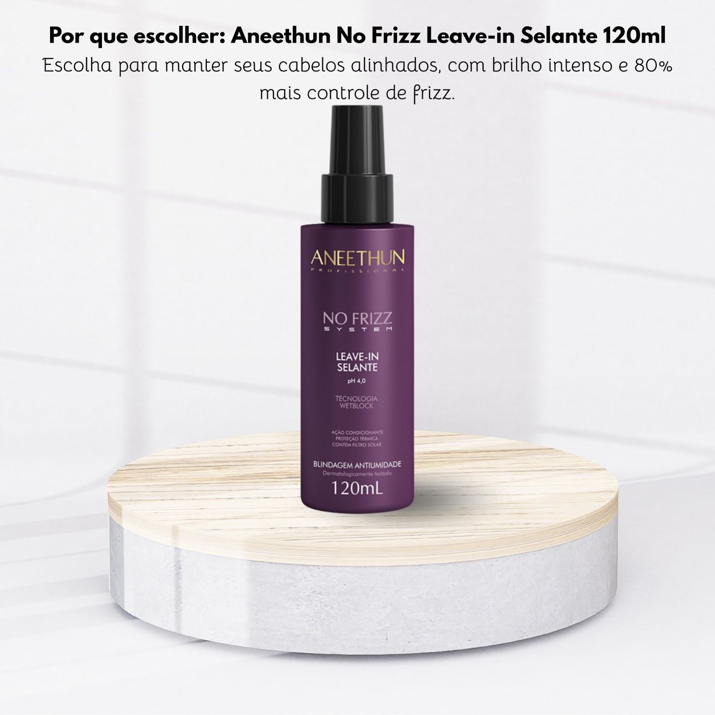 Leave-in Aneethun No Frizz Selante 120 ml