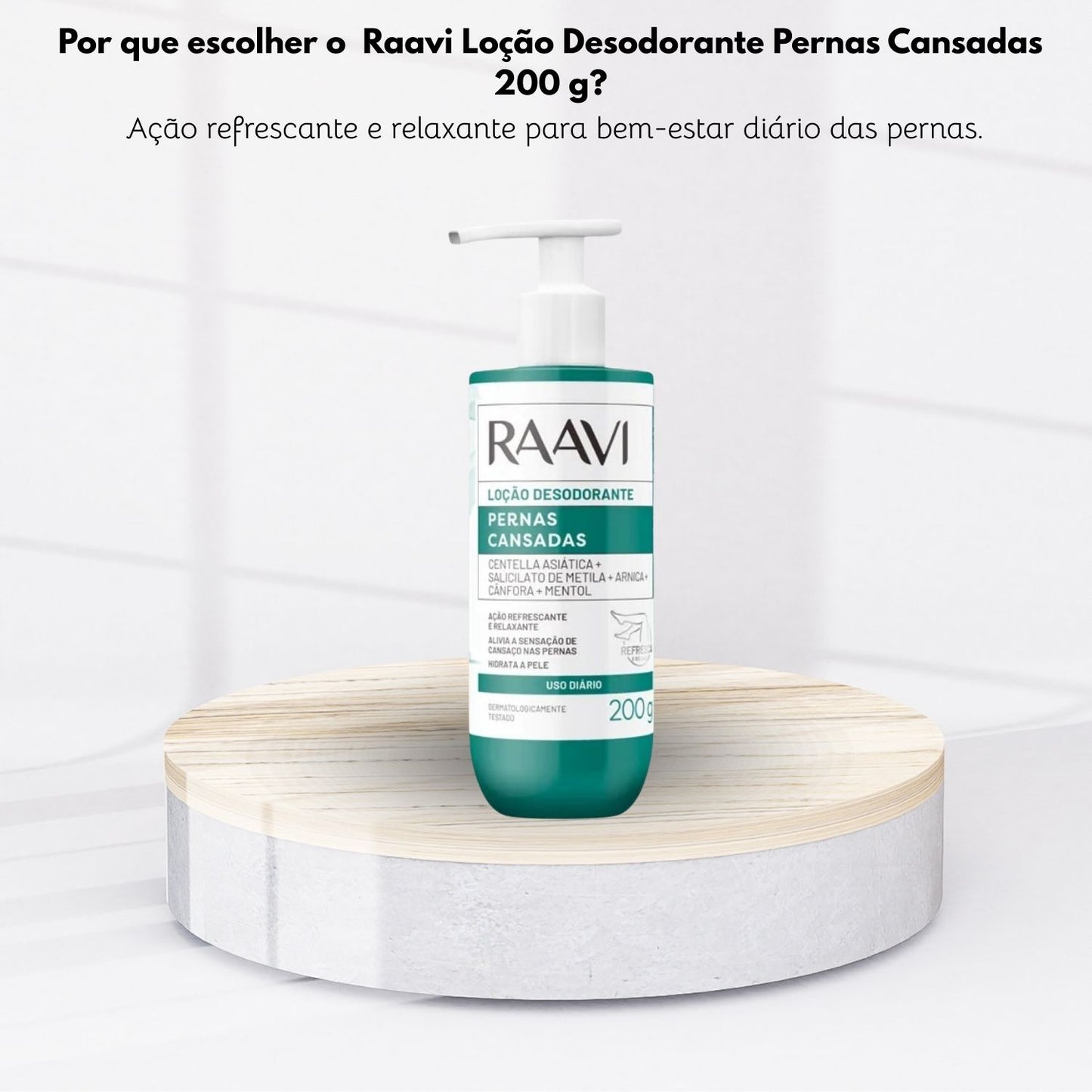 Raavi Loçao Desodorante Pernas Cansadas 200 g