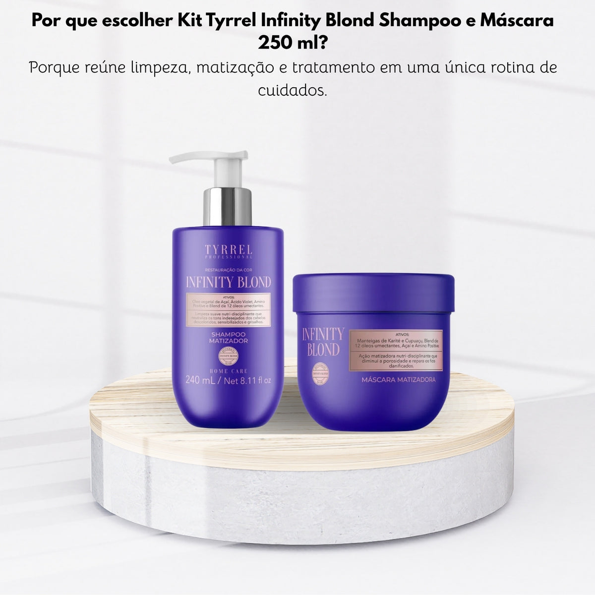Kit Tyrrel Infinity Blond Shampoo e Máscara 250 ml