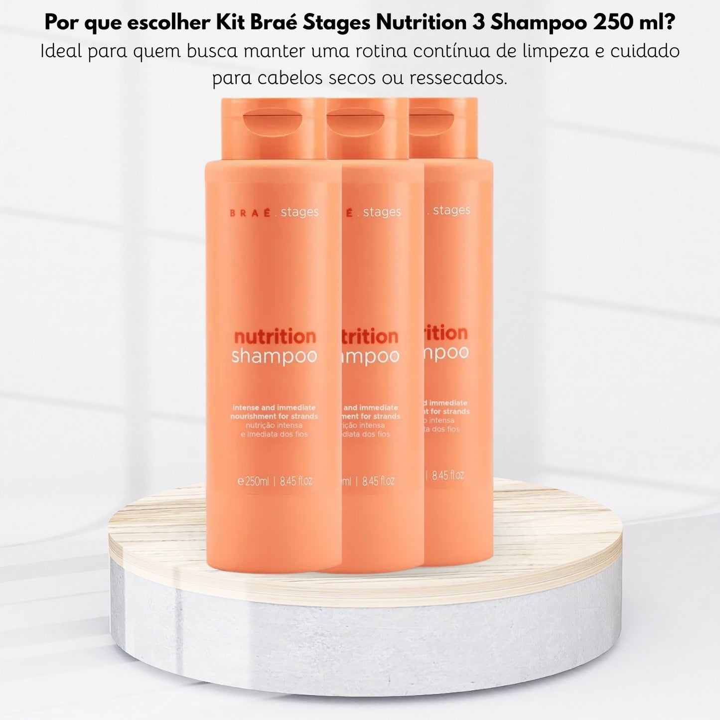 Kit Braé Stages Nutrition 3 Shampoo 250 ml
