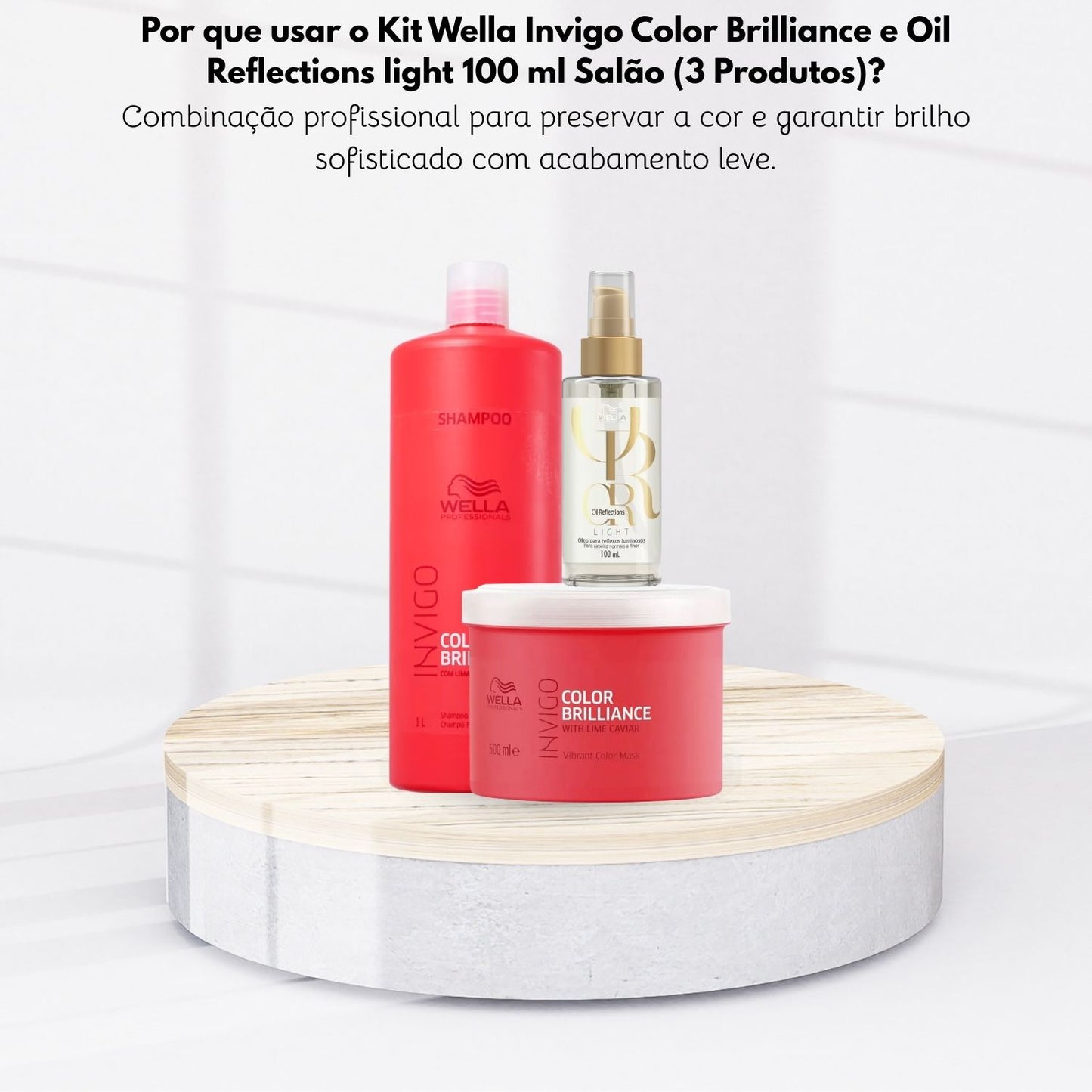 Kit Wella Invigo Color Brilliance e Oil Reflections light 100 ml Salão (3 Produtos)