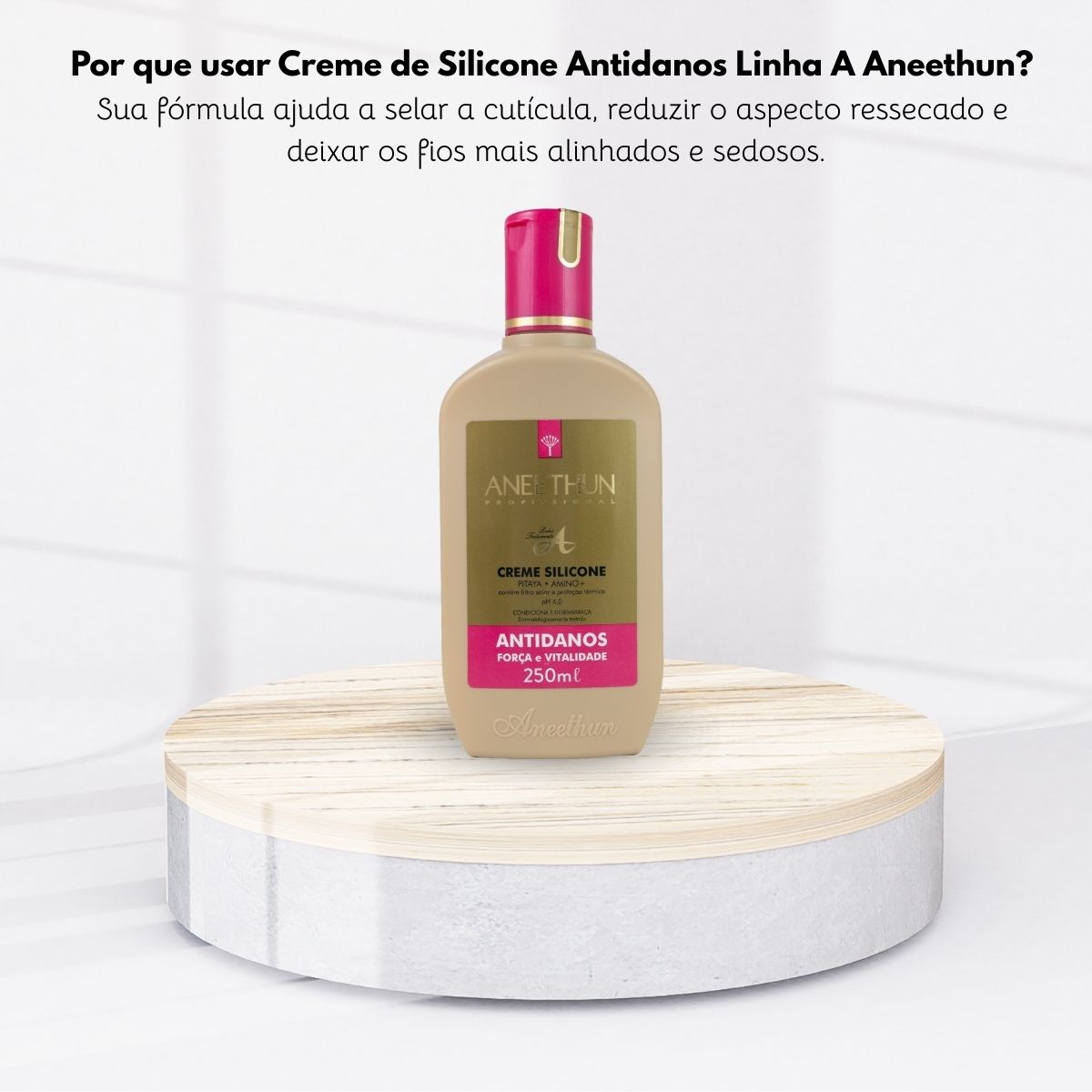 Creme de Pentear Aneethun Linha A Creme de Silicone Antidanos 250 ml