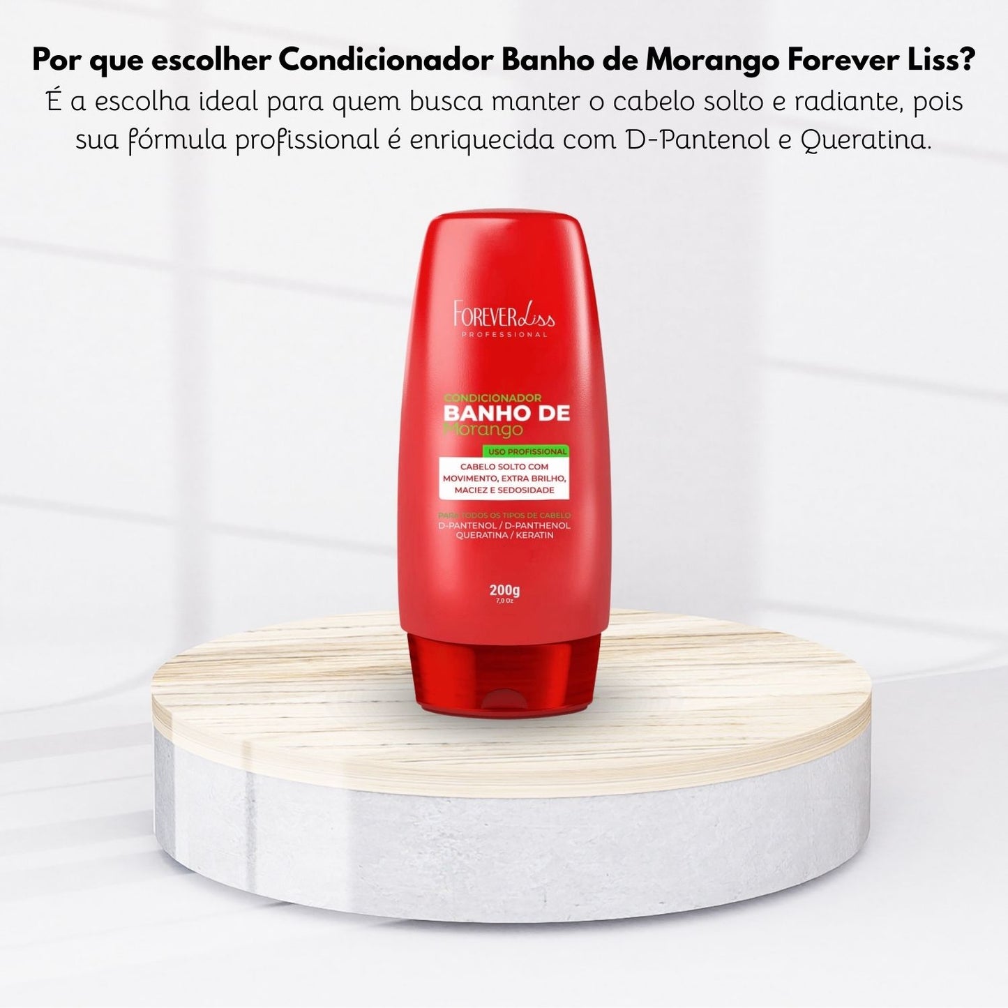Condicionador Forever Liss Banho de Morango 200 g