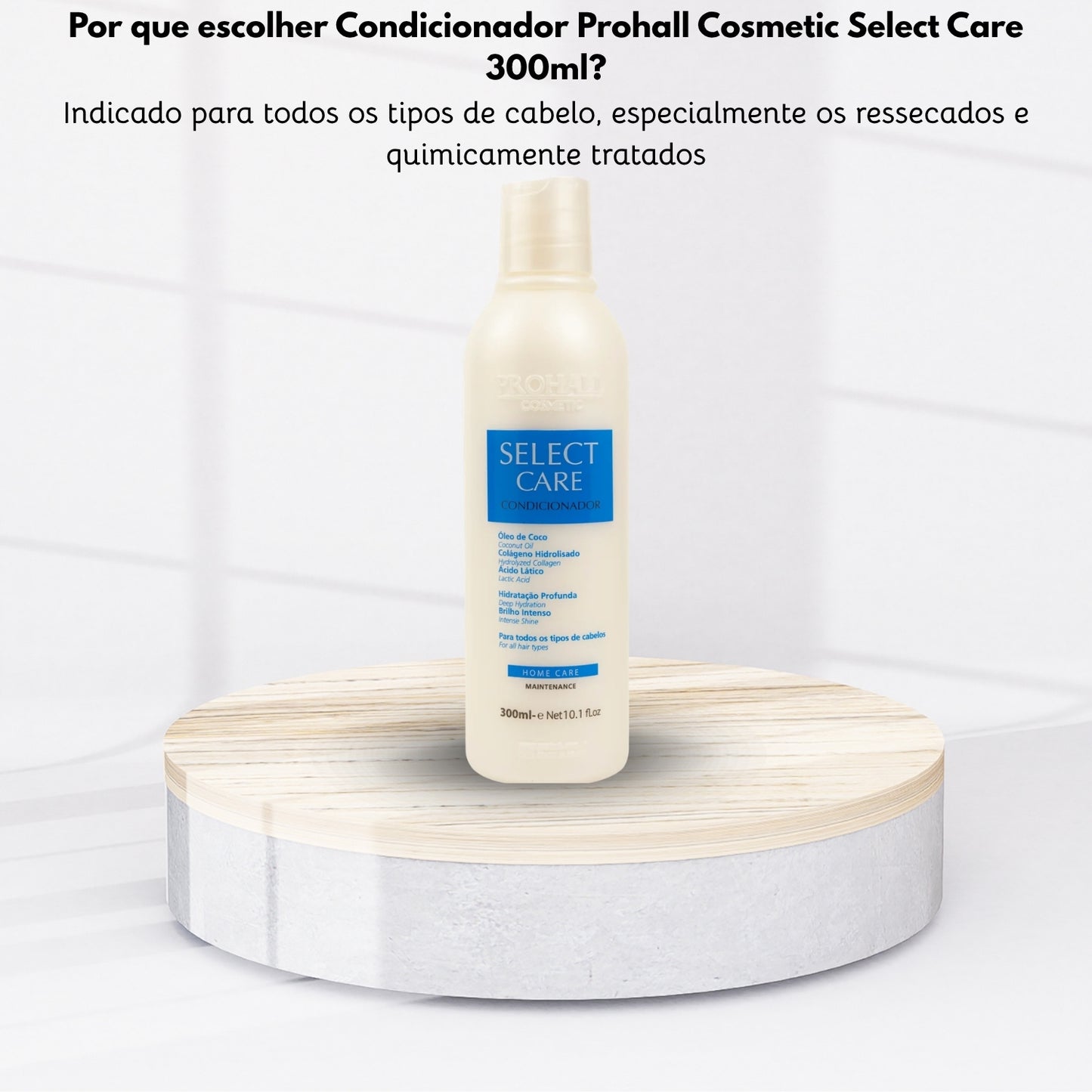 Condicionador Prohall Cosmetic Select Care 300 ml