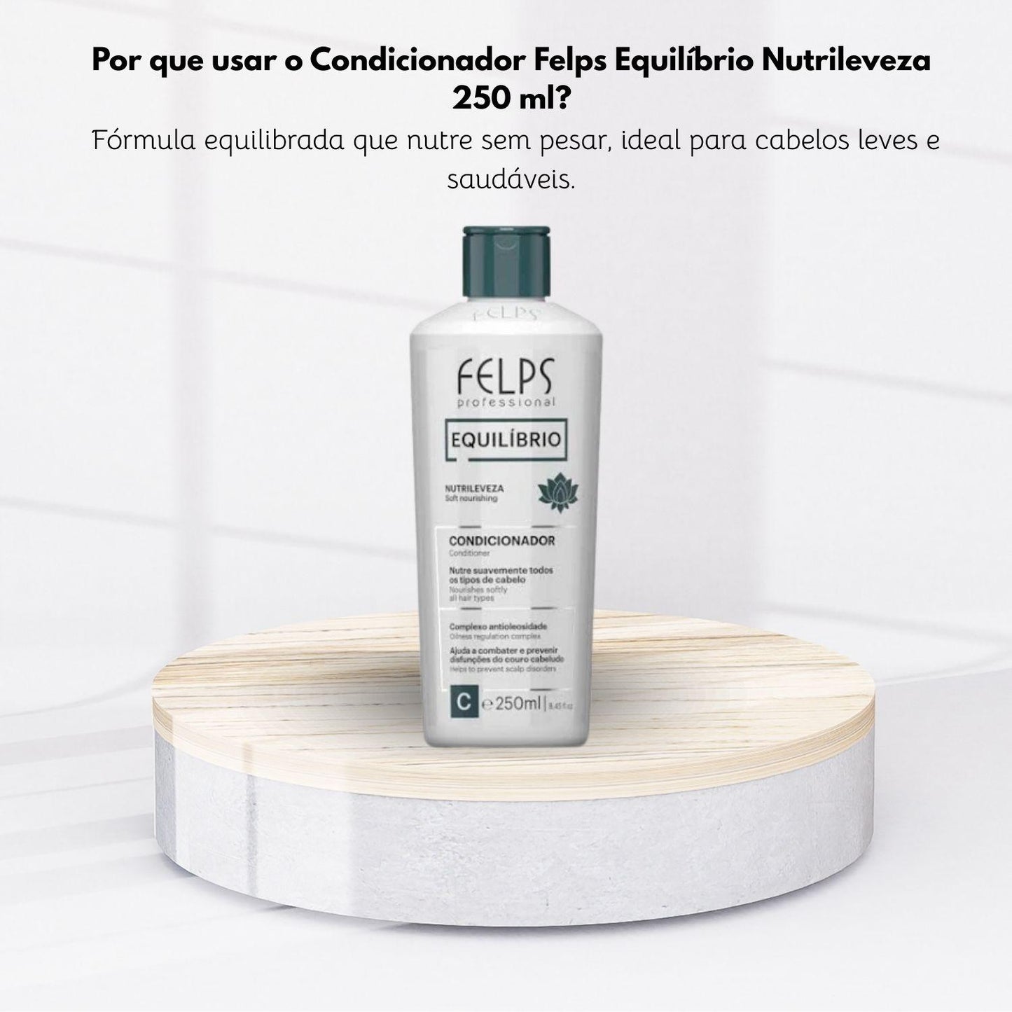 Condicionador Felps Equilíbrio Nutrileveza 250 ml