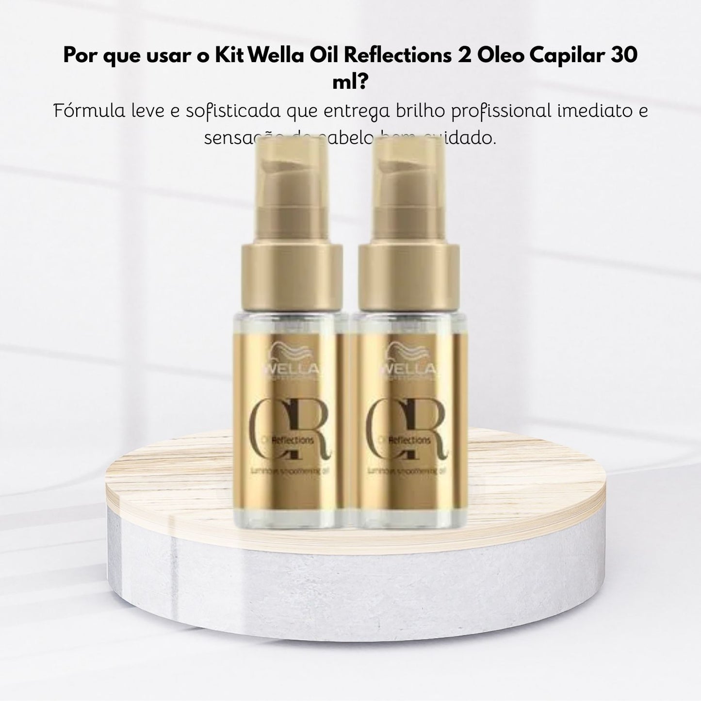 Kit Wella Oil Reflections 2 Oleo Capilar 30 ml