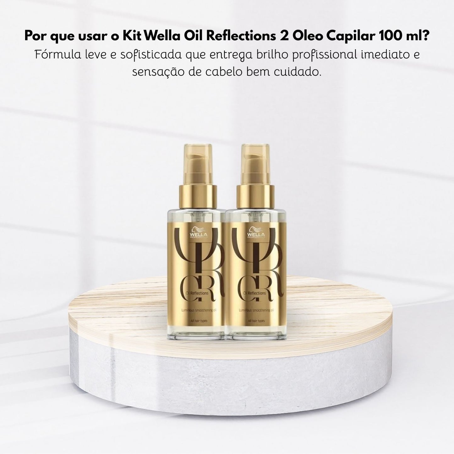 Kit Wella Oil Reflections 2 Oleo Capilar 100 ml