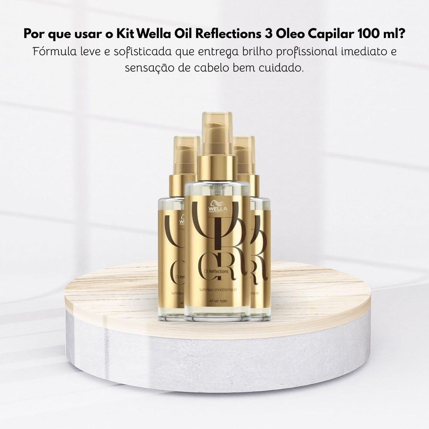 Kit Wella Oil Reflections 3 Oleo Capilar 100 ml