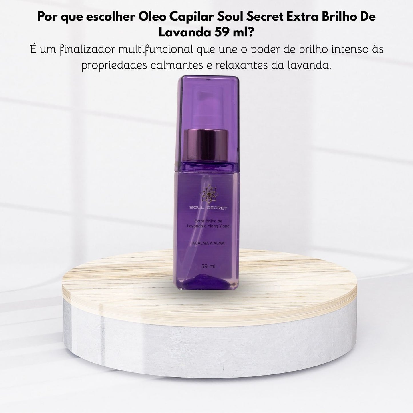 Oleo Capilar Soul Secret Extra Brilho De Lavanda 59 ml