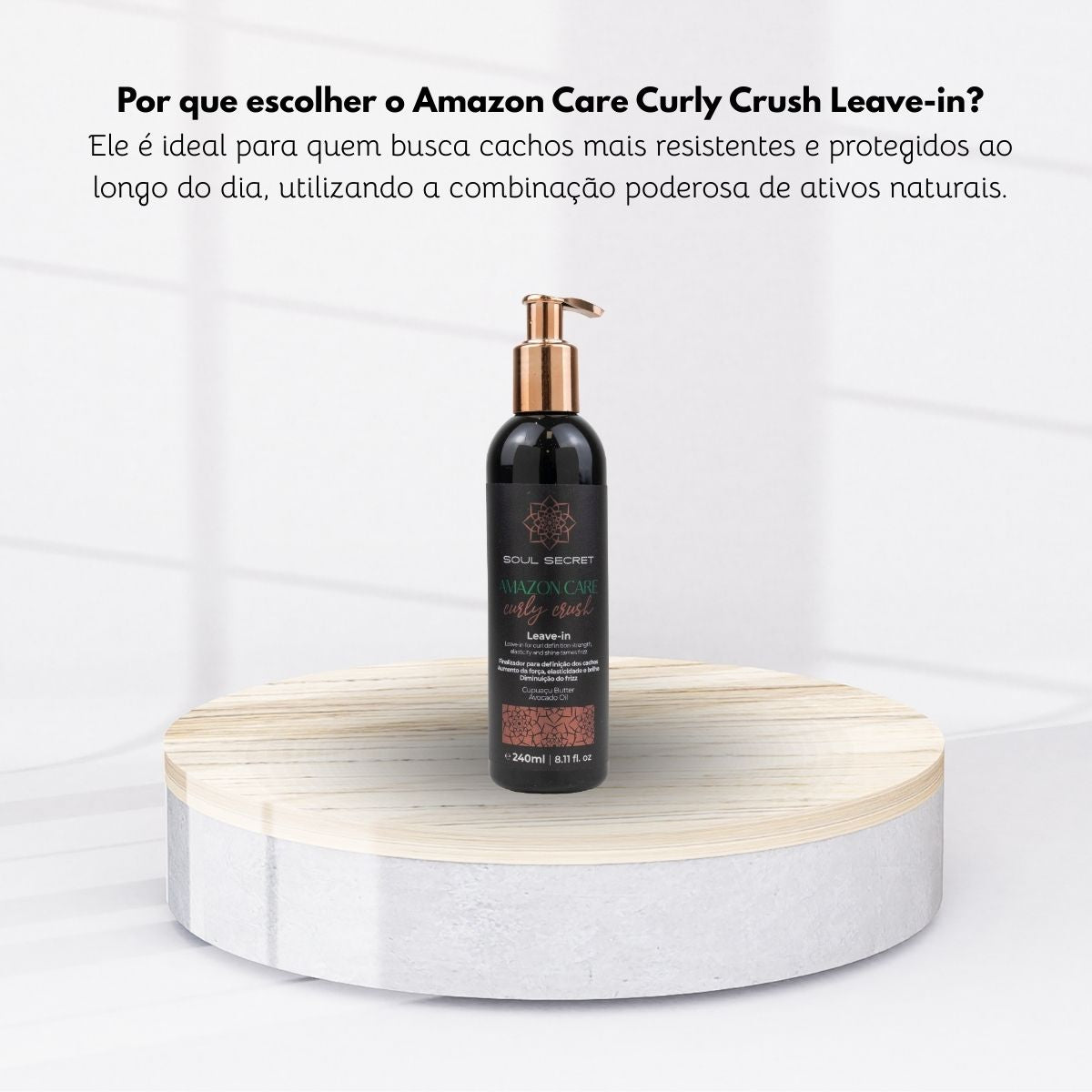 Leave-in Soul Secret Amazon Care Curly Crush 240 ml