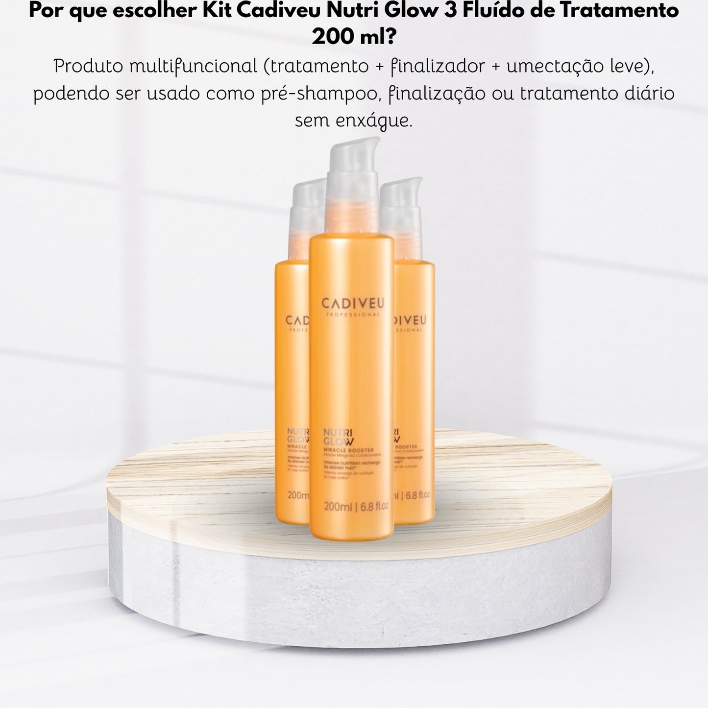 Kit Cadiveu Nutri Glow 3 Fluído de Tratamento 200 ml