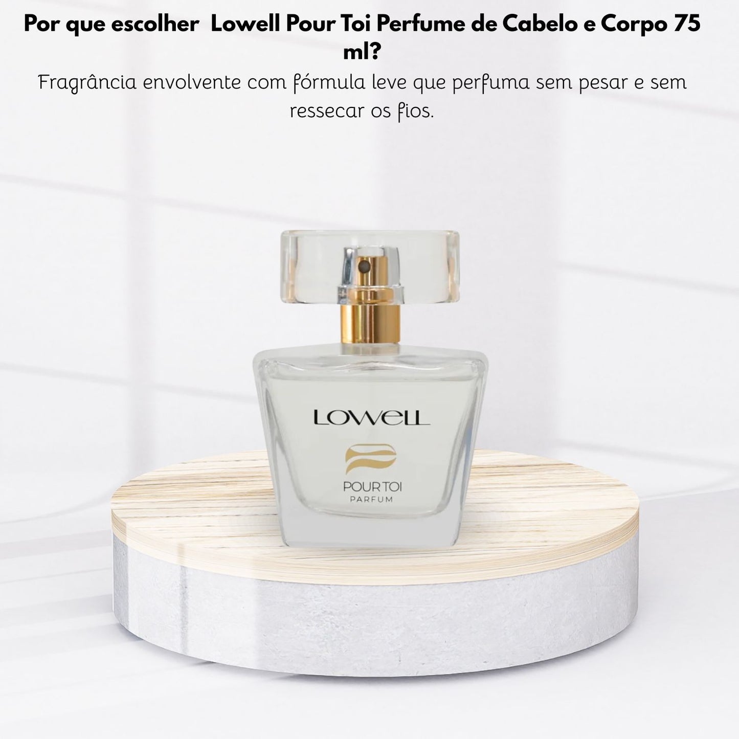 Lowell Pour Toi Perfume de Cabelo e Corpo 75 ml