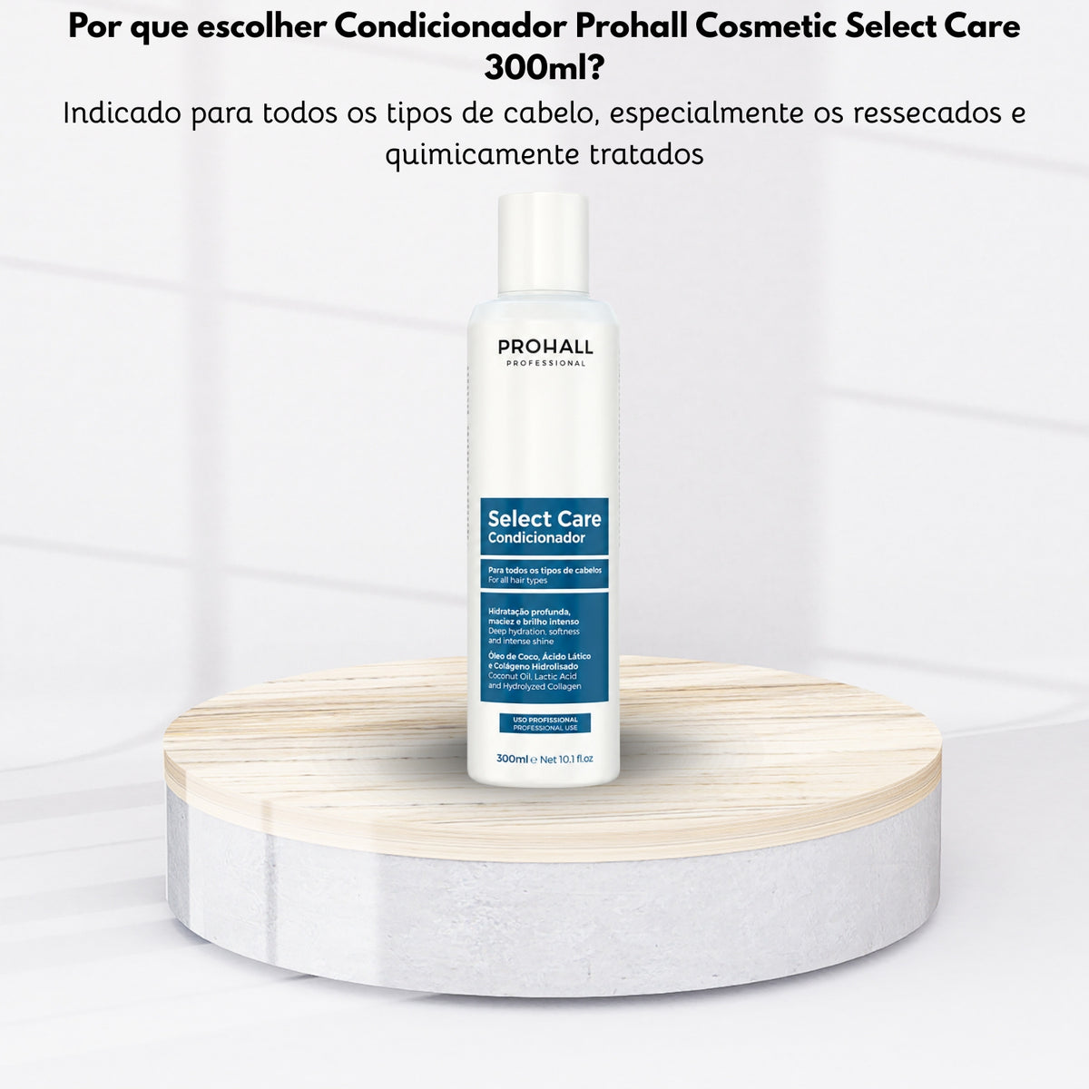 Condicionador Prohall Cosmetic Select Care 300 ml