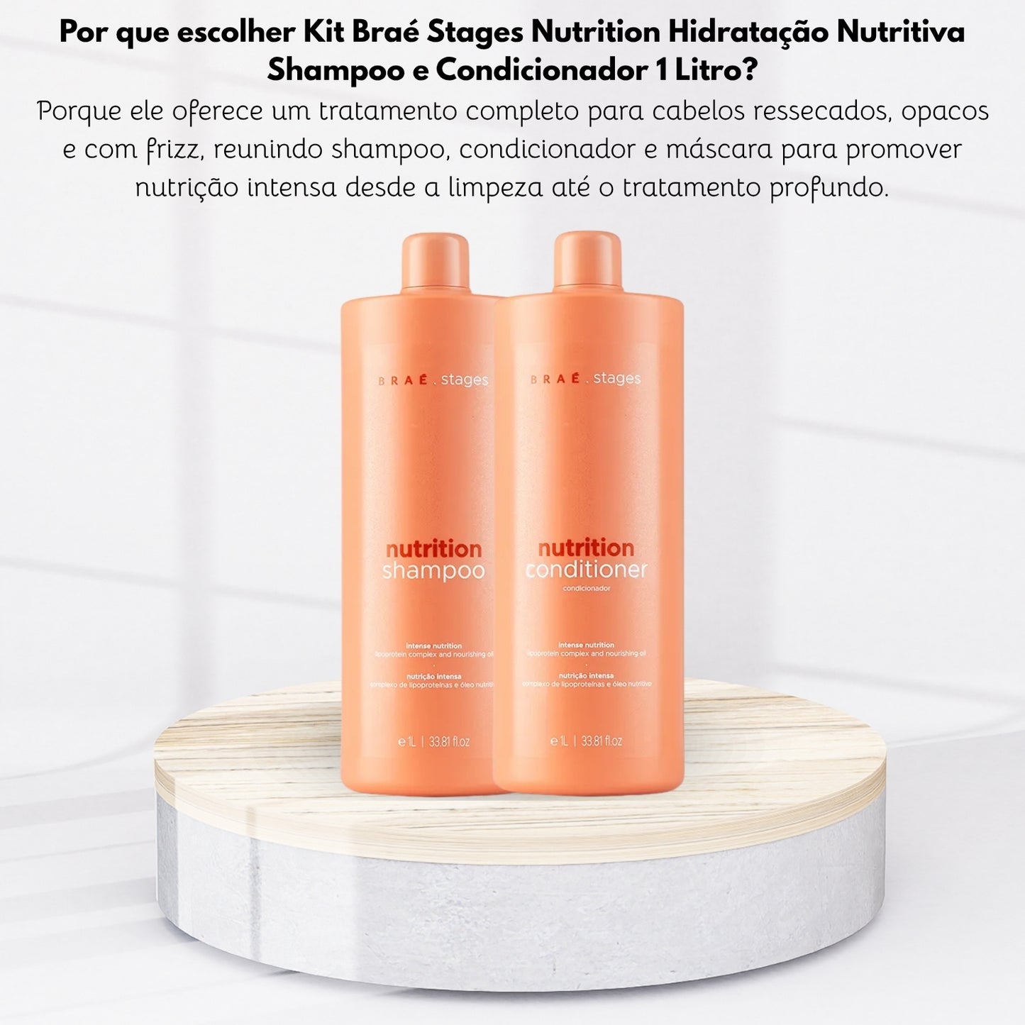 Kit Braé Stages Nutrition Hidratação Nutritiva Shampoo e Condicionador 1 Litro
