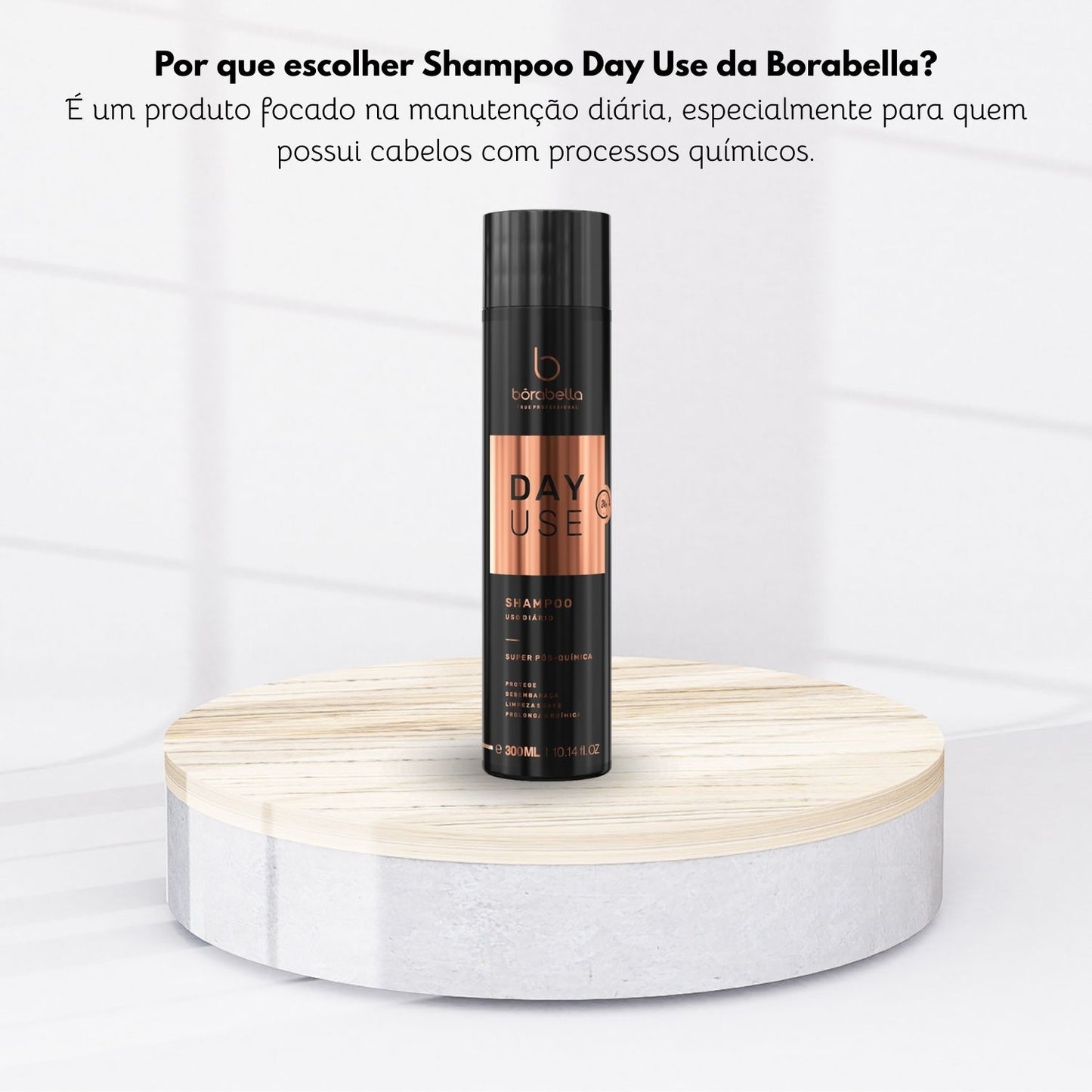 Shampoo Bórabella Day Use Super Pós Quimica 300 ml