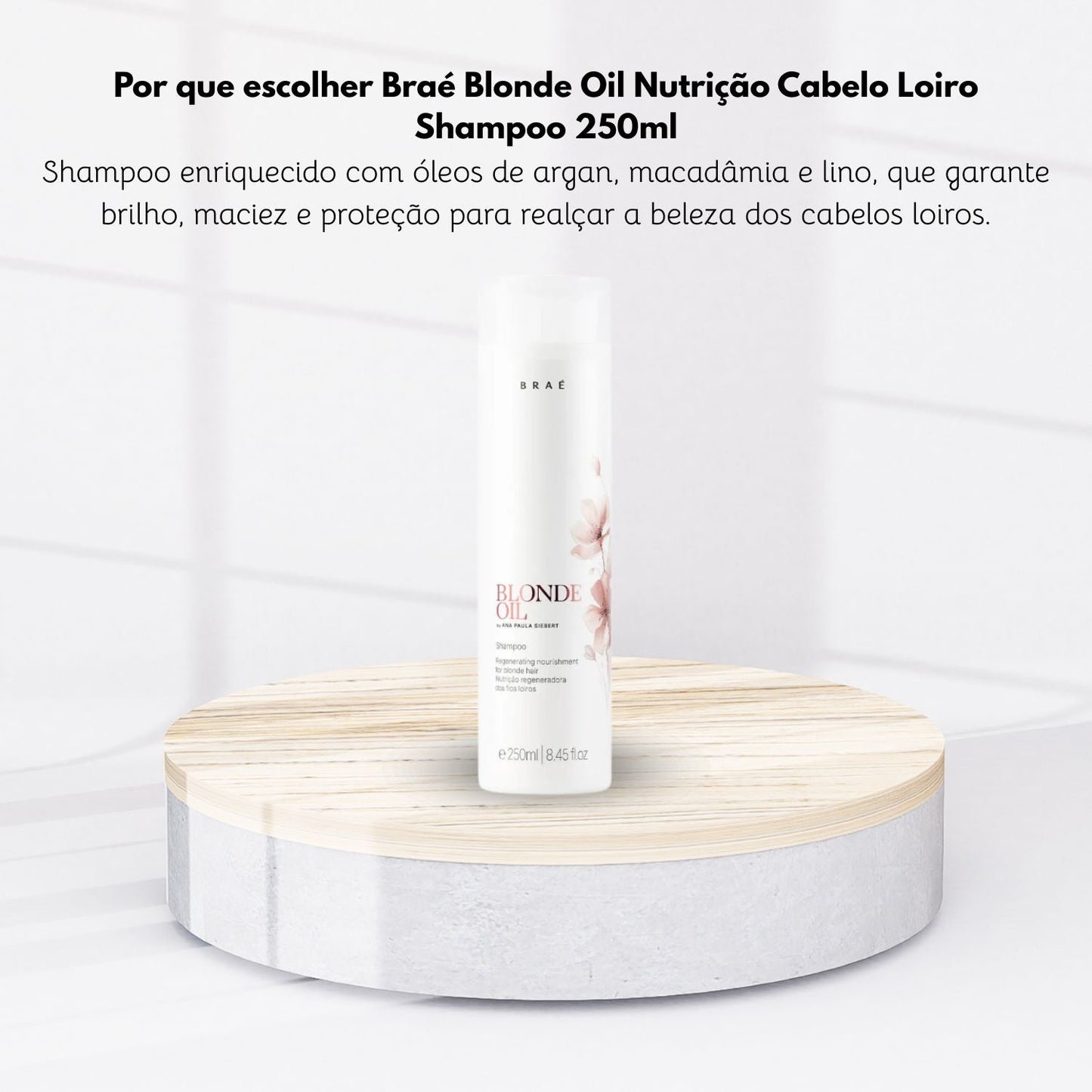 Shampoo Braé Blonde Oil Nutrição Cabelo Loiro Shampoo Hidratante 250 ml