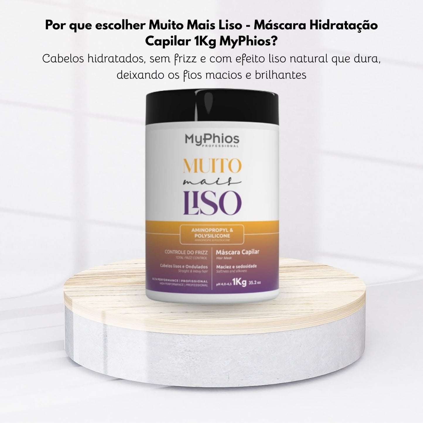 Máscara MyPhios Muito Mais Liso Máscara de Hidratação Controle Frizz 1 Kg