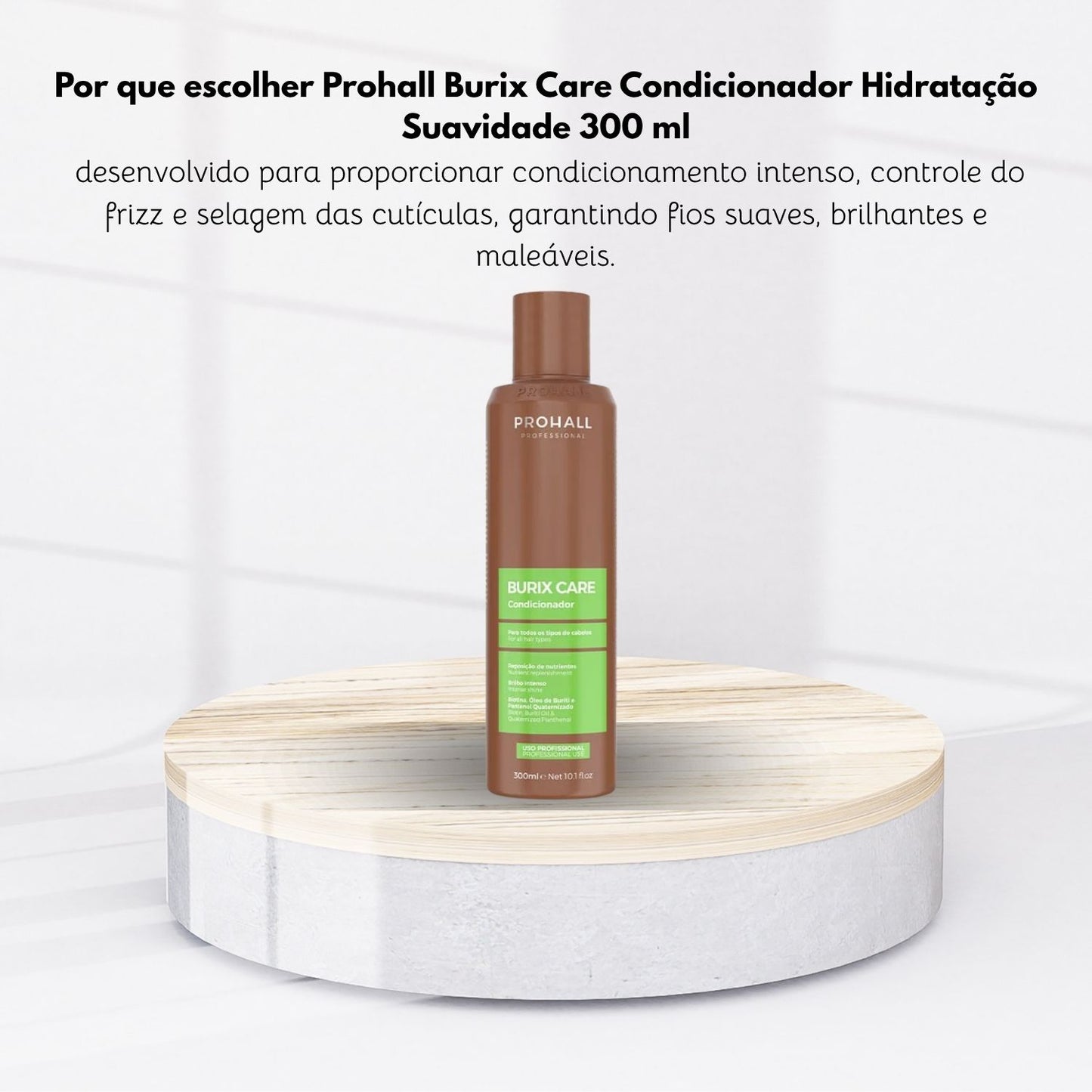 Condicionador Prohall Burix Care Hidratação Suavidade 300 ml