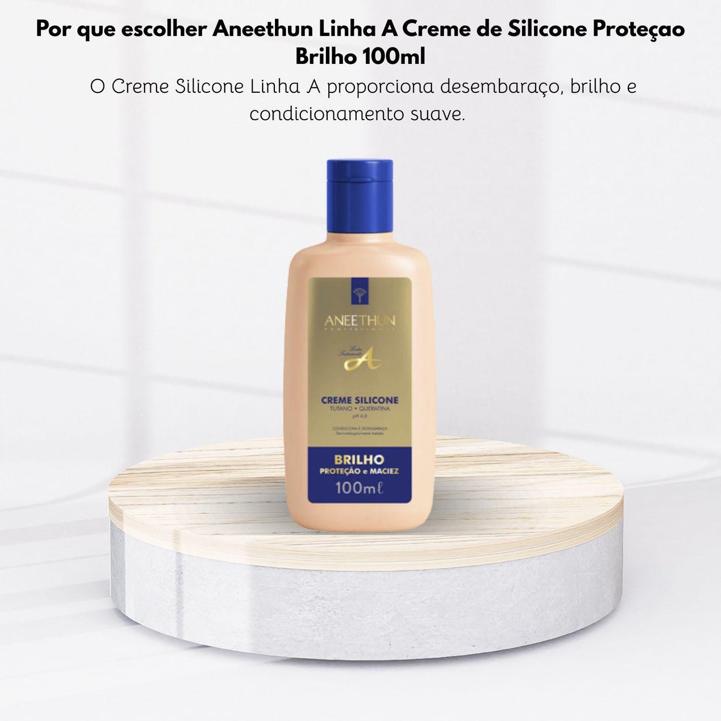 Leave-in Aneethun Linha A Creme de Silicone Brilho 100 ml