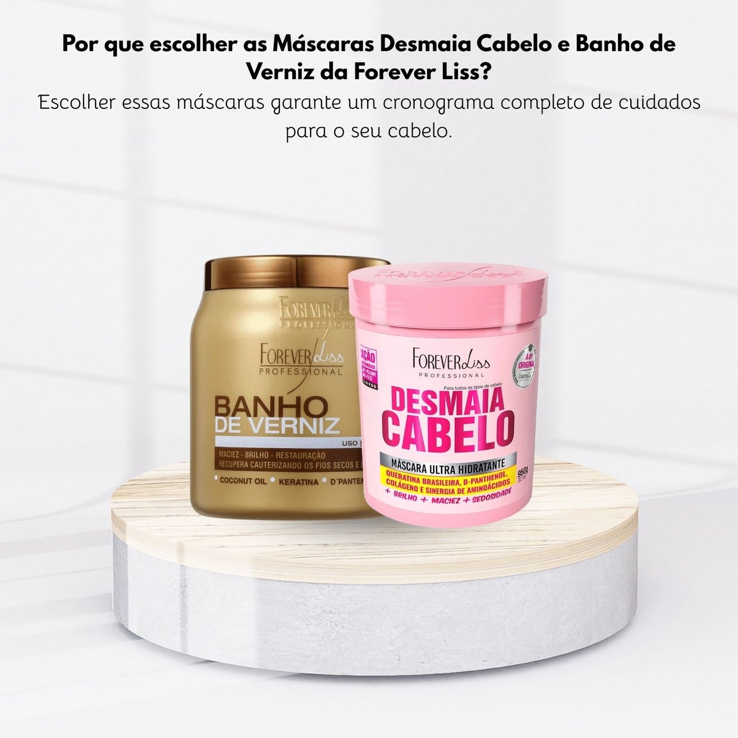 Kit Forever Liss Máscaras Desmaia 950 g+ Verniz 1000 g
